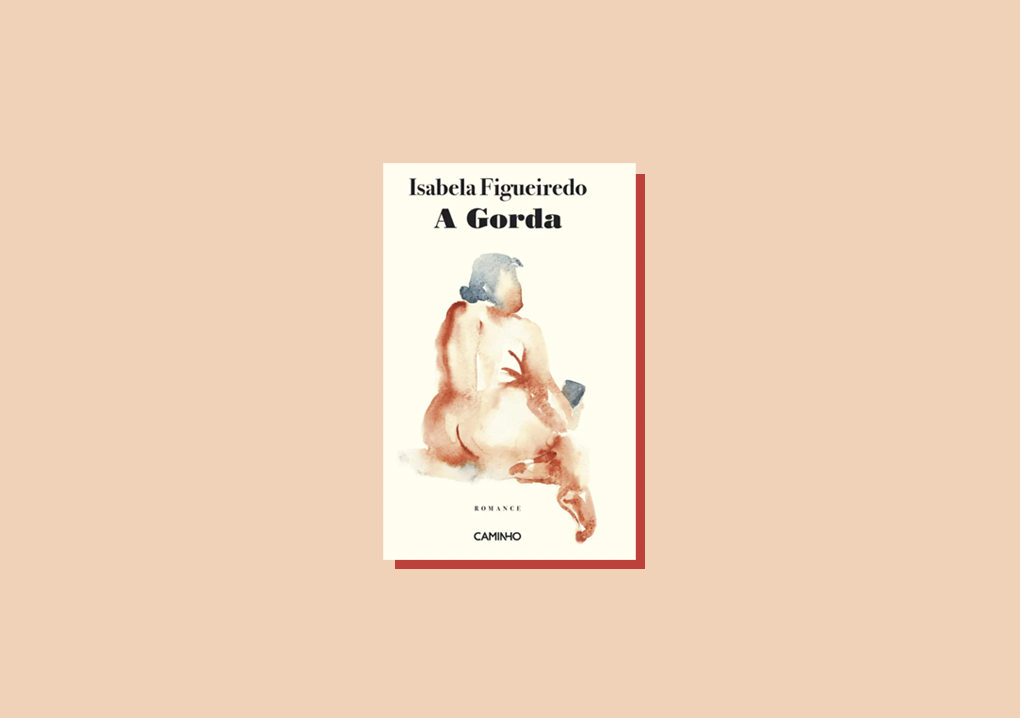 O triunfo de “A Gorda”, de Isabela Figueiredo