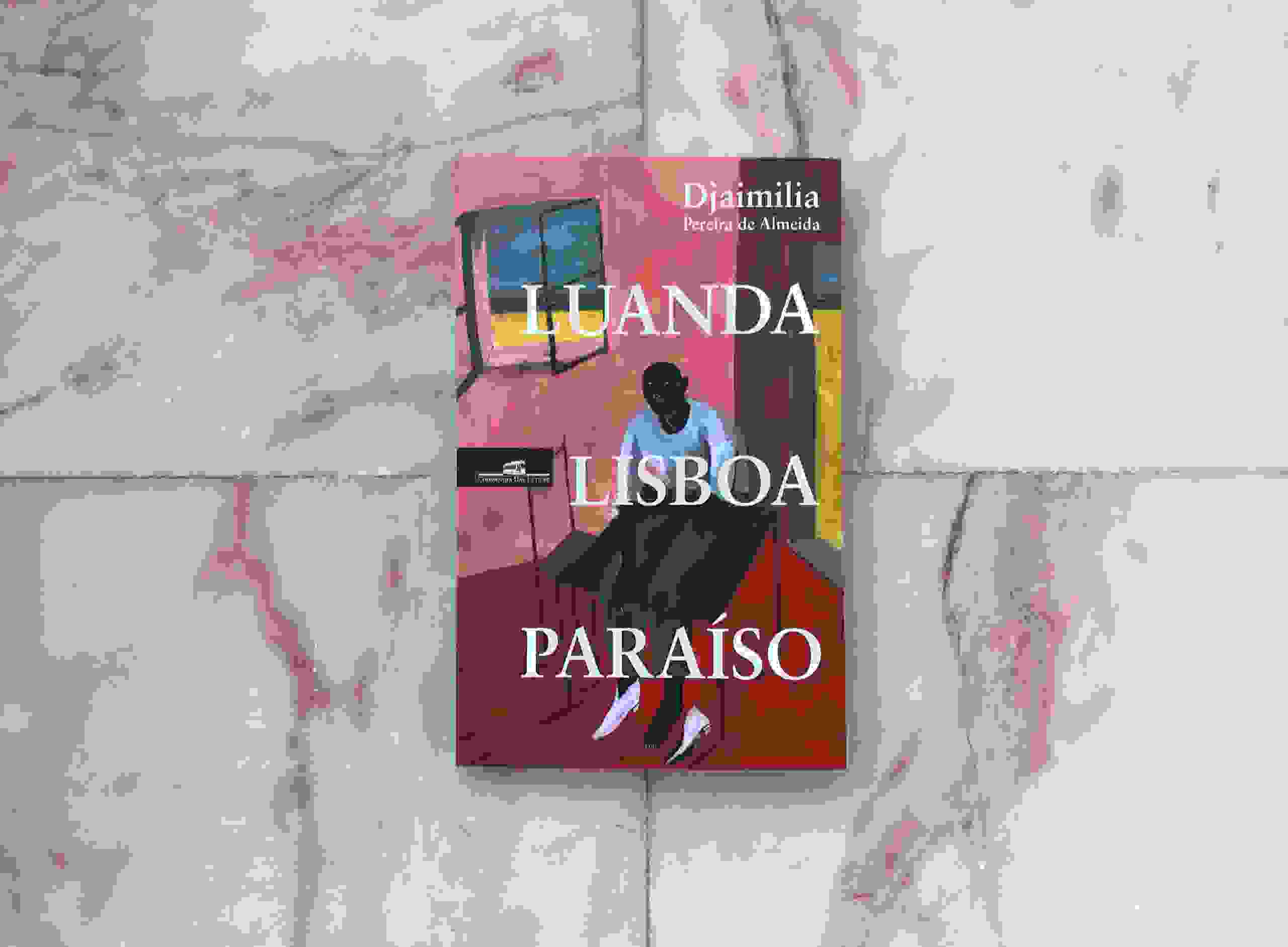 “Luanda, Lisboa, Paraíso”, o espantoso regresso de Djaimilia Pereira de Almeida