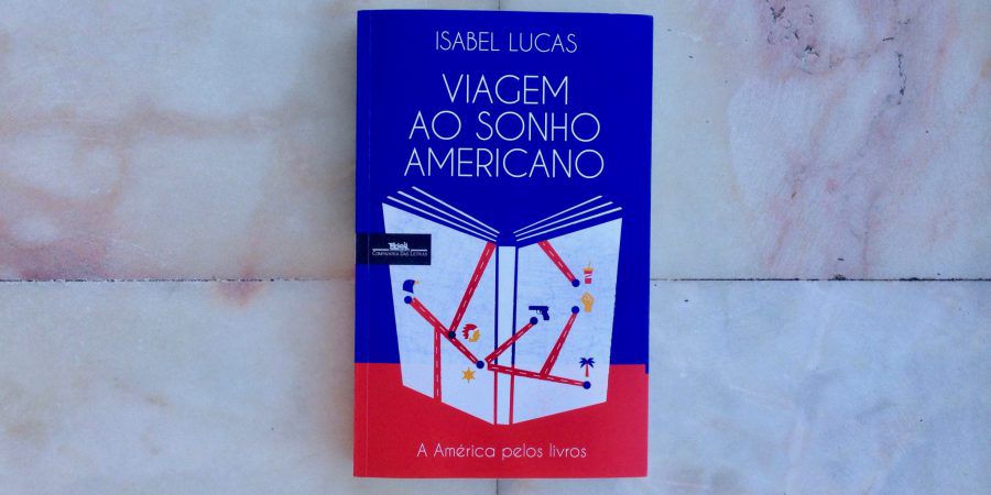 ‘Viagem ao Sonho Americano’, através de livros fundamentais na literatura americana