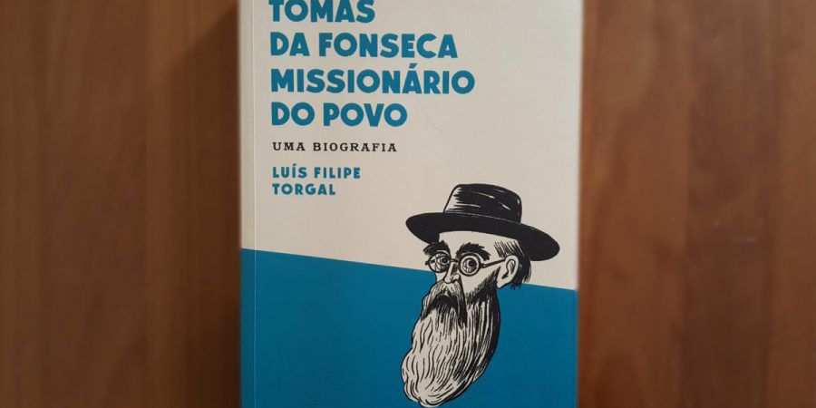 Tomás da Fonseca: a biografia do Missionário do Povo