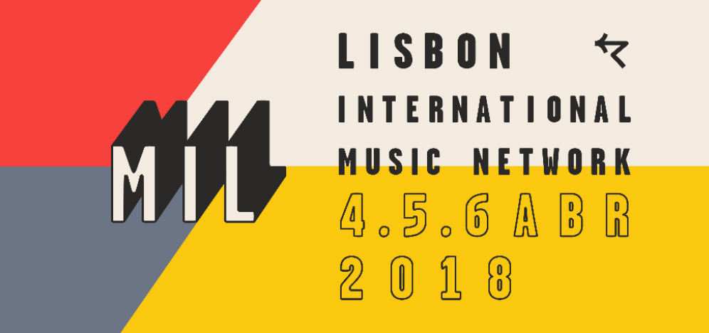 MIL – Lisbon International Music Network regressa a Lisboa em Abril de 2018
