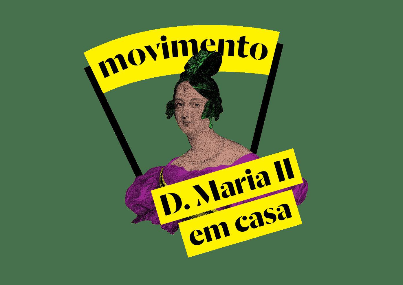 D. Maria II em casa: ir ao teatro sem sair do sofá
