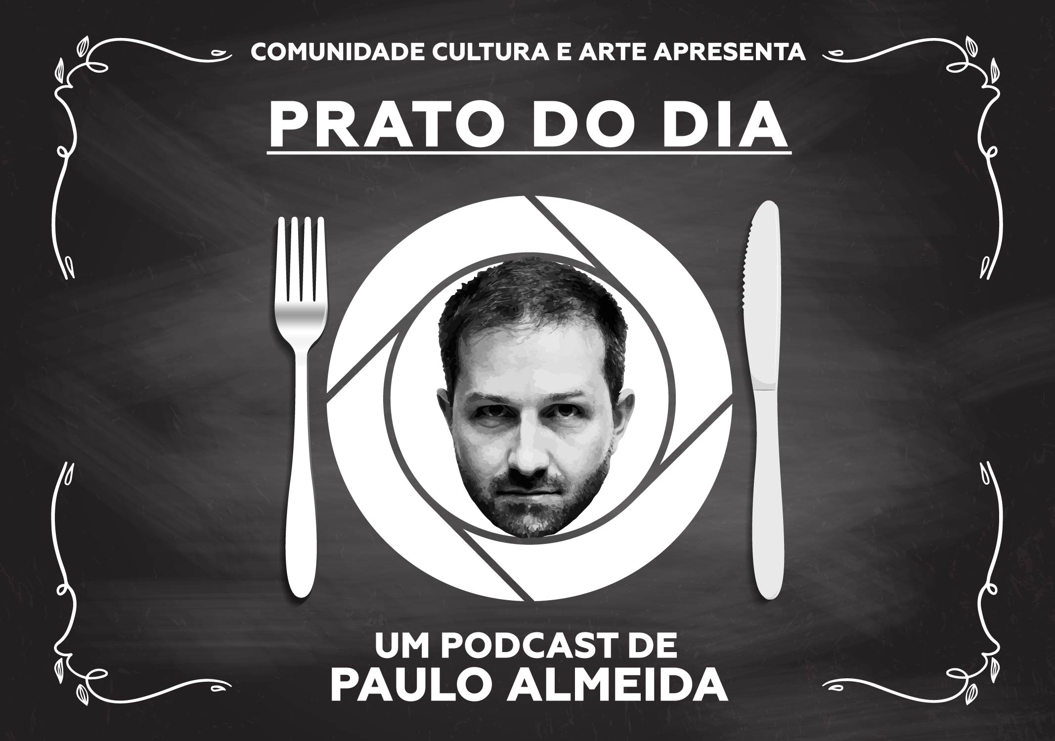 Paulo Almeida lança podcast diário sobre o “Prato do dia”, no panorama nacional e internacional