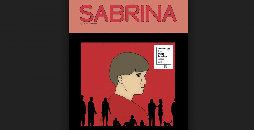 “Sabrina”, de Nick Drnaso: a solidão deixou de ser privada