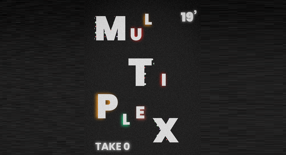Mostra de cinema “Multiplex’19 – Take 0” acontece esta semana