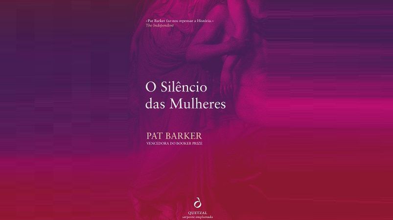 De “O Silêncio das Mulheres”, de Pat Barker, irrompe a voz de Briseida
