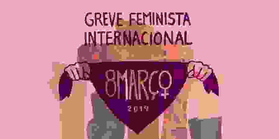 A 8 de Março acontece a greve feminista internacional