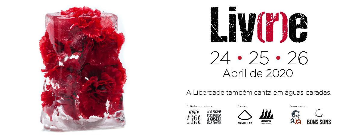 Festival Liv(r)e: concertos online para cantar a Liberdade