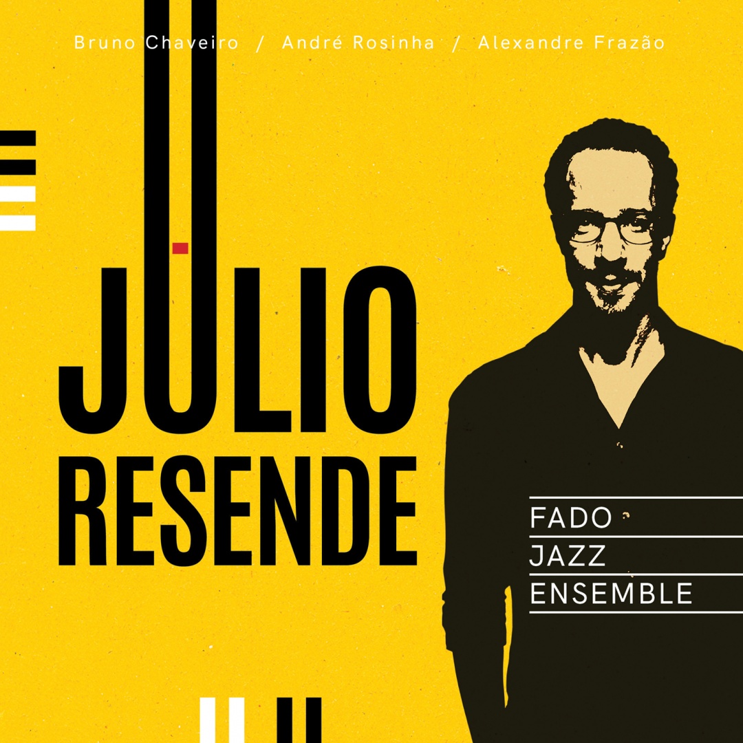 Vinil “Júlio Resende Fado Jazz Ensemble” chega às lojas este mês