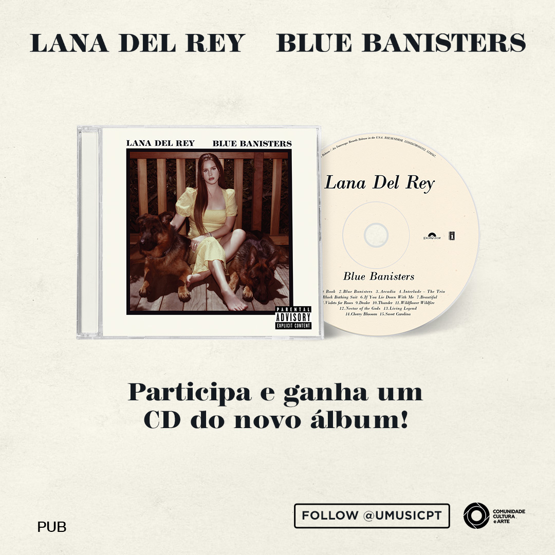 Passatempo. Temos três CDs de “Blue Banisters”, novo disco de Lana Del Rey, para oferecer