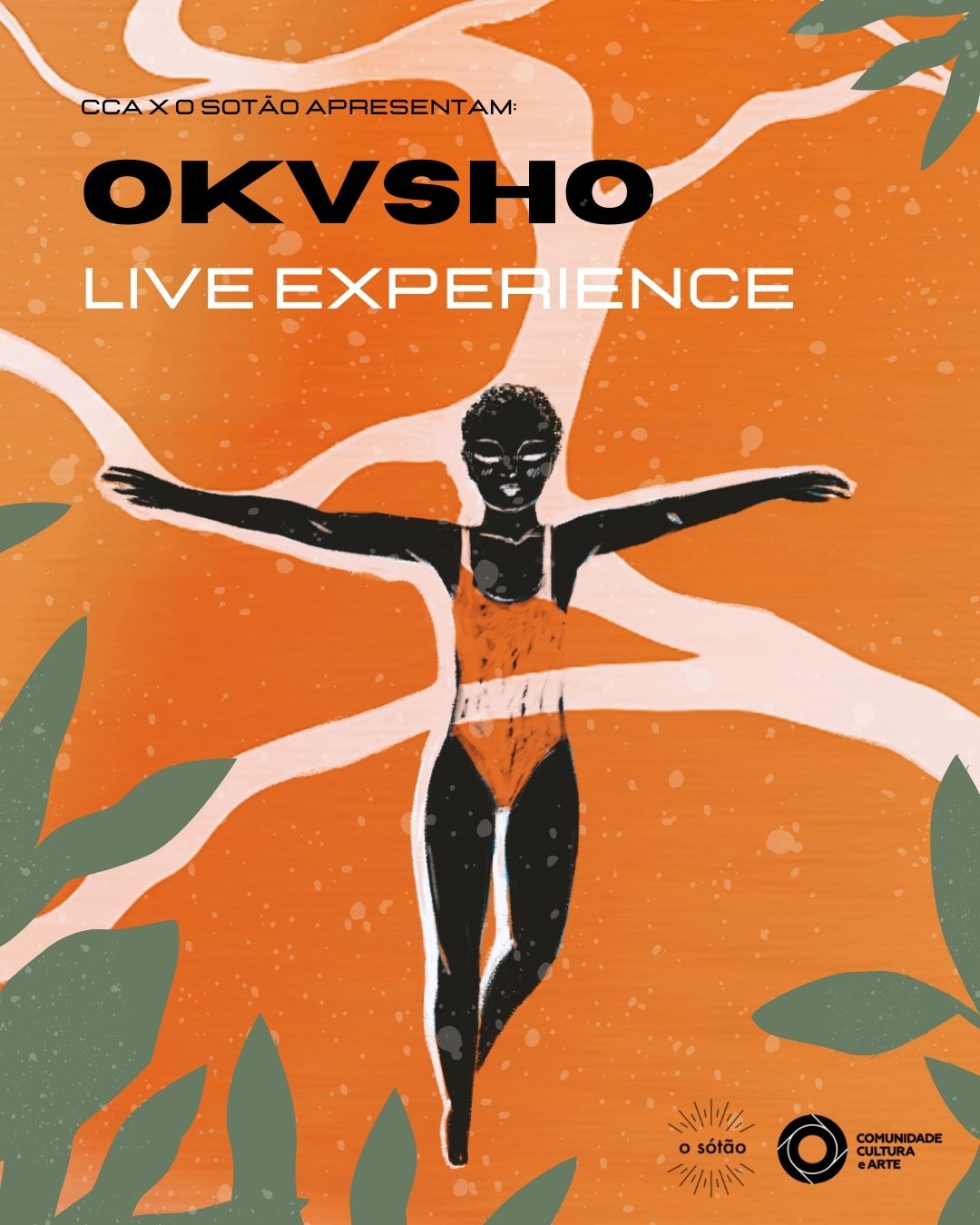 Comunidade Cultura e Arte e O Sótão apresentam: Okvsho Live Experience