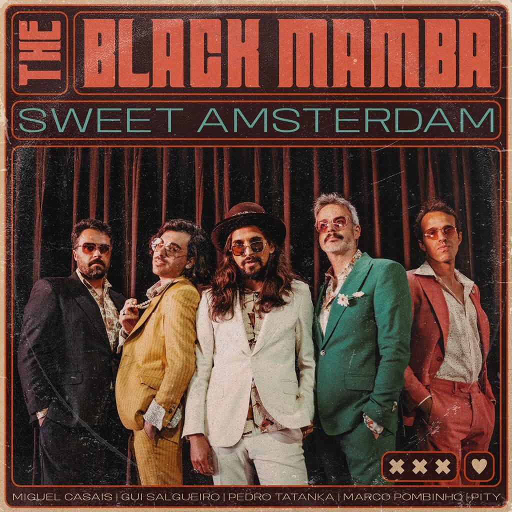The Black Mamba. Já se pode ouvir “Sweet Amsterdam”, terceiro single de “Last Night In Amsterdam