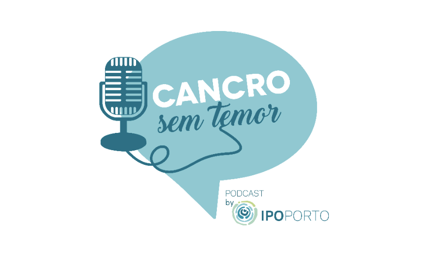 Podcast. IPO do Porto reflete sobre como é a comunicação entre o médico e o doente perante um quadro oncológico