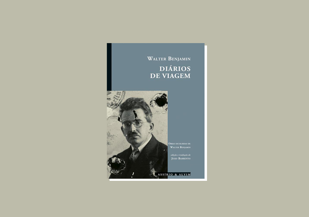 Chega  às livrarias portuguesas “Diários de Viagem”, de Walter Benjamin