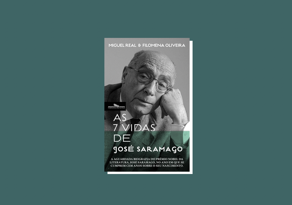 Ensaio. Miguel Real e Filomena Oliveira, “As 7 Vidas de José Saramago”: um santo que era um bestseller