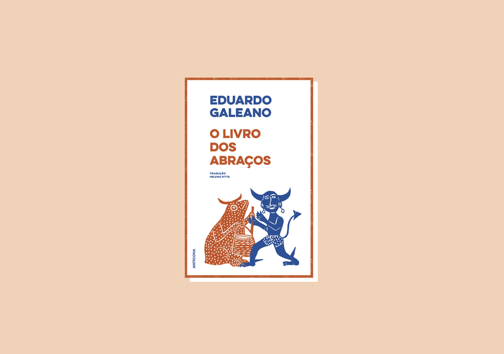 “O Livro dos Abraços”, de Eduardo Galeano: o quebrar das barreiras da escrita autobiográfica
