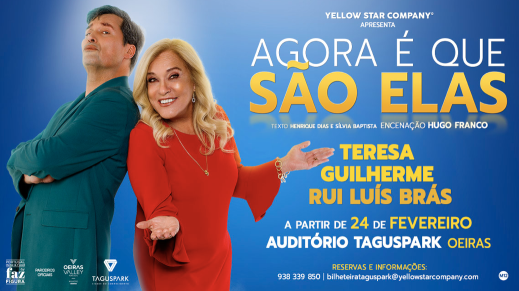 “Agora é Que São Elas”, com Teresa Guilherme e Rui Luís Brás, no Taguspark. Espetáculo tem mais de 10 datas