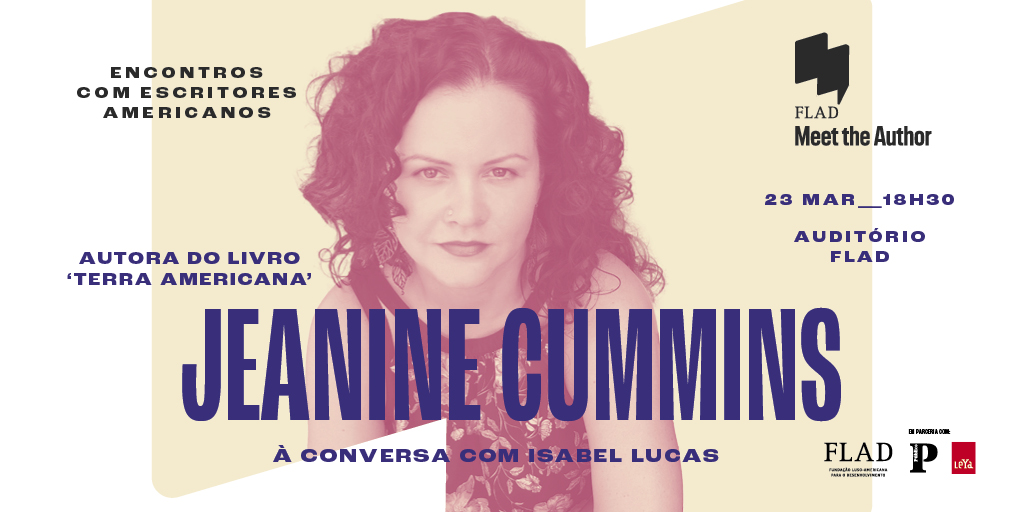 “Meet the Author – Encontro com Escritores Americanos” regressa com a escritora Jeanine Cummins. Entrada é gratuita