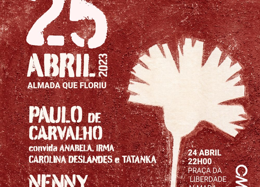Comemorações do 25 de Abril em Almada com debates, exposições, cinema, música, teatro e oficinas