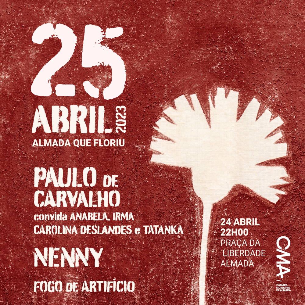 Comemorações do 25 de Abril em Almada com debates, exposições, cinema, música, teatro e oficinas