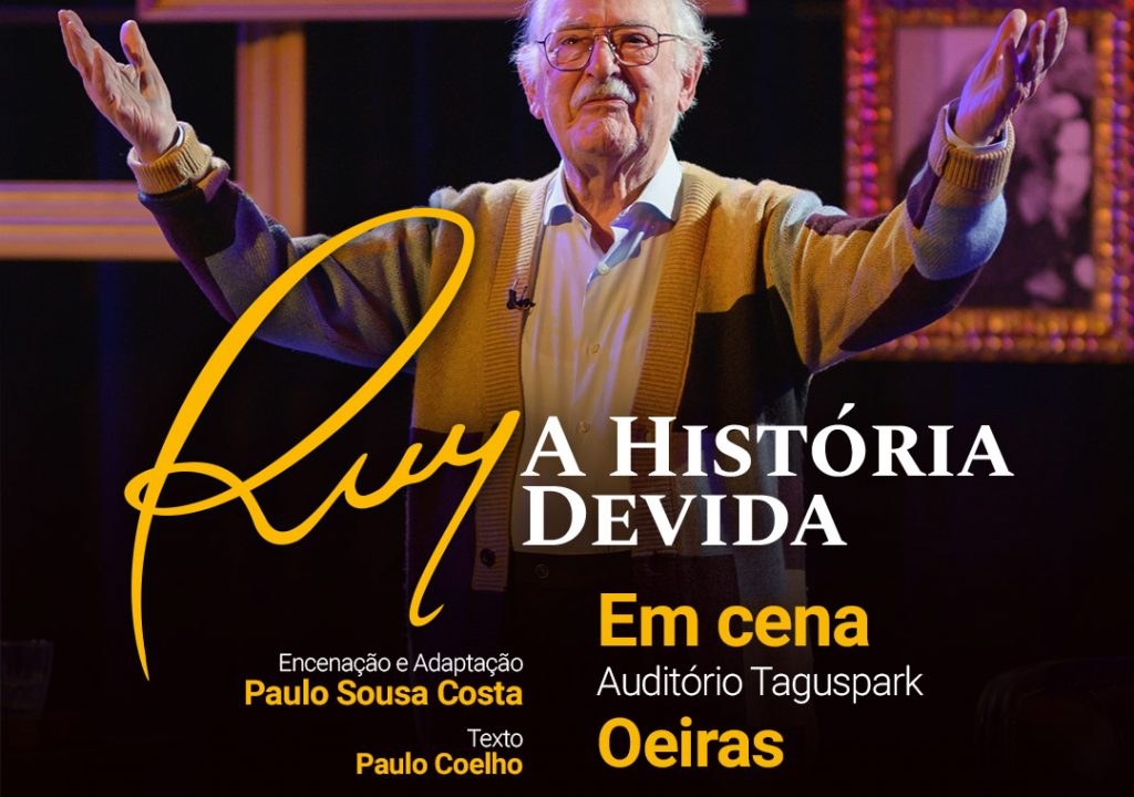 “Ruy, a história devida” no auditório Taguspark em Oeiras