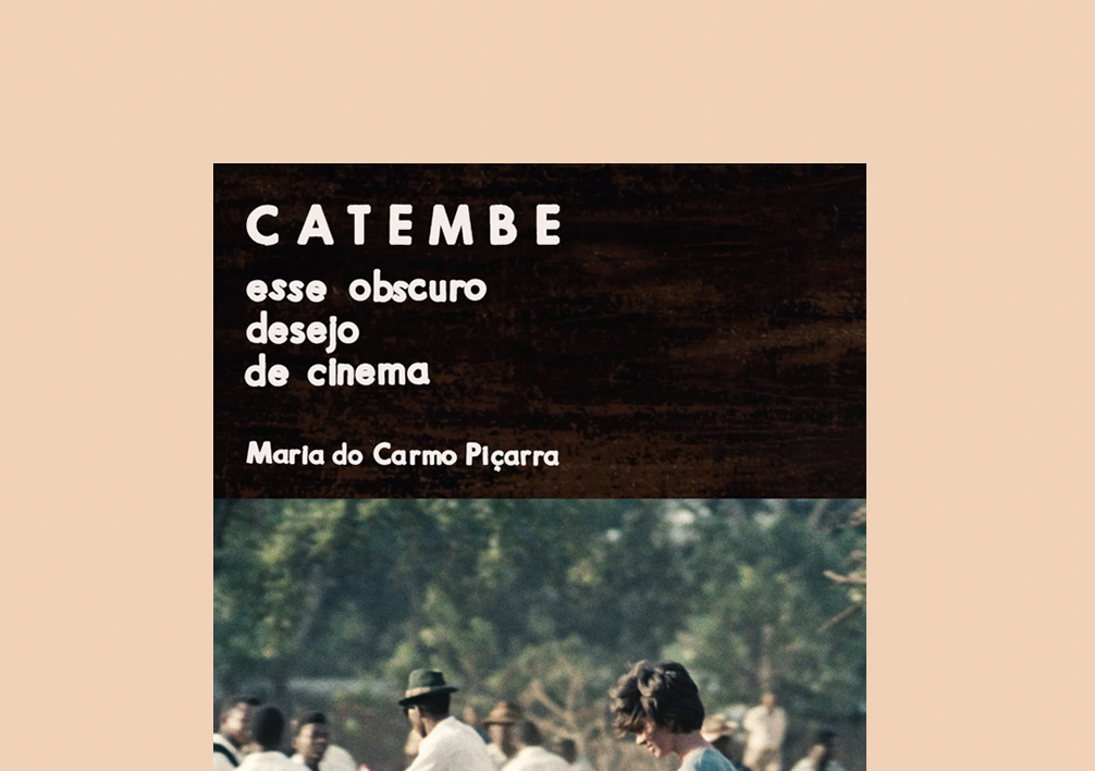 “Catembe” foi o filme com o maior número de cortes pela censura na história do cinema português e chega agora às livrarias nos formatos livro e DVD