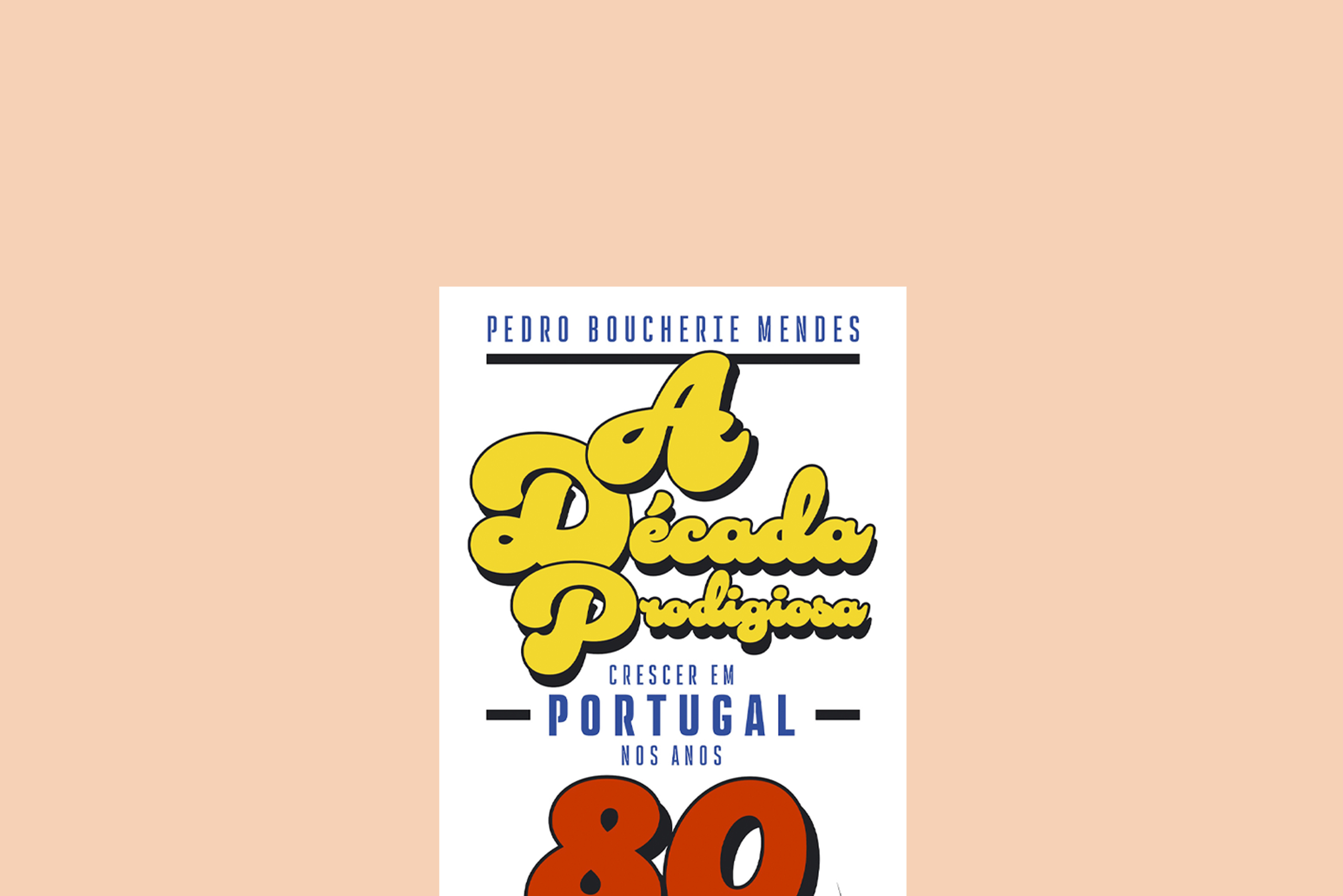 Novo livro de Pedro Boucherie Mendes, sobre os “Anos 80 em Portugal”, é apresentado por Miguel Morgado e Miguel Somsen em Lisboa