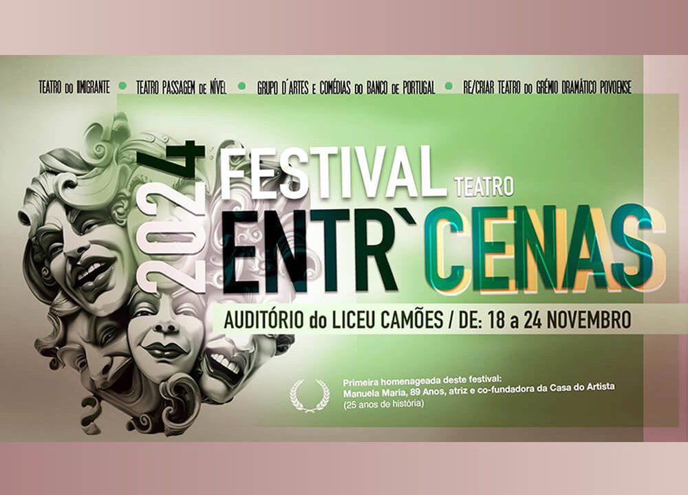 Festival de Teatro Entr`Cenas chega ao Auditório do Liceu Camões, em Lisboa, de 18 a 24 de novembro