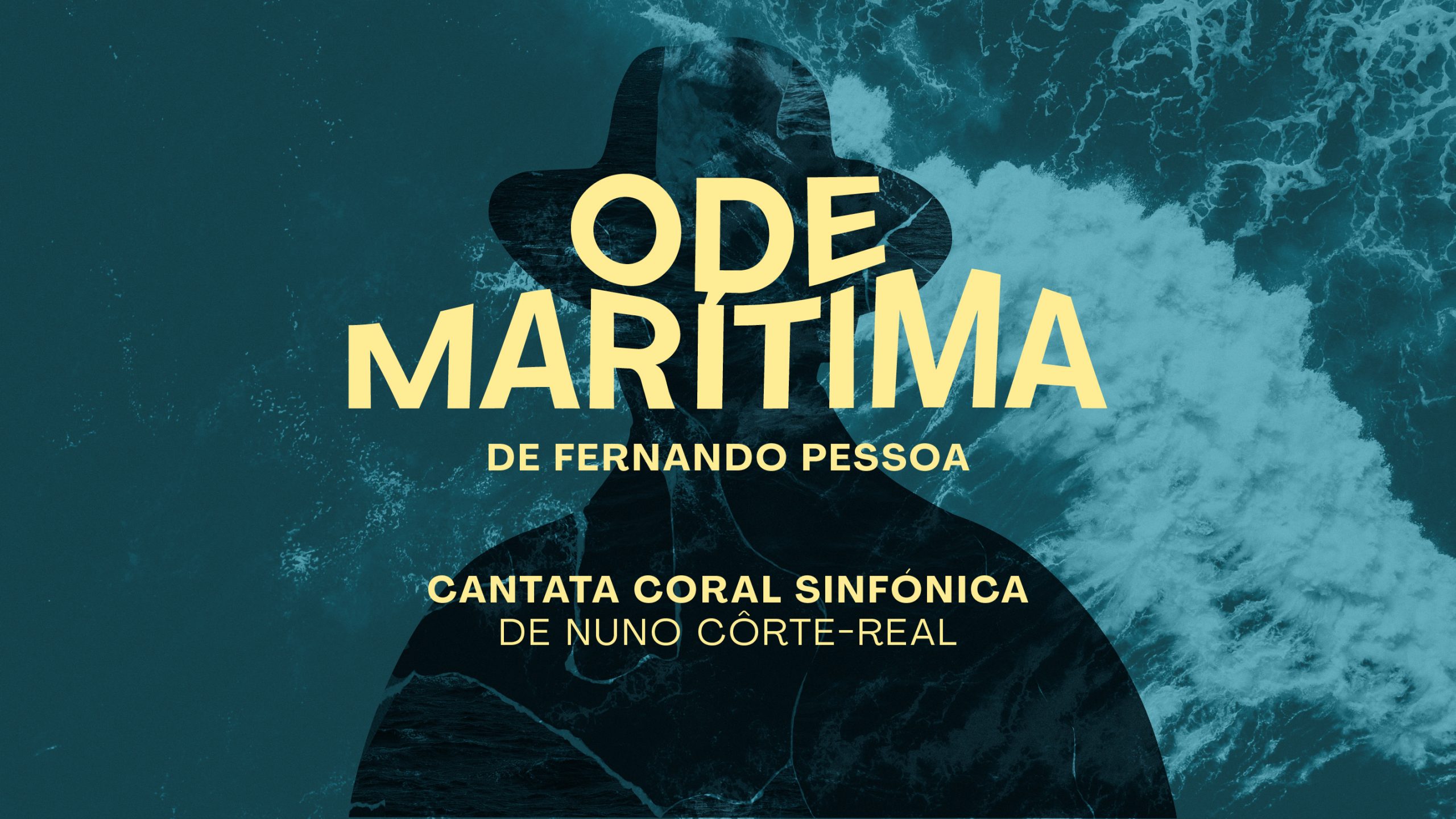 “Ode Marítima”: Cantata Coral Sinfónica de Nuno Côrte-Real imortaliza obra de Fernando Pessoa 