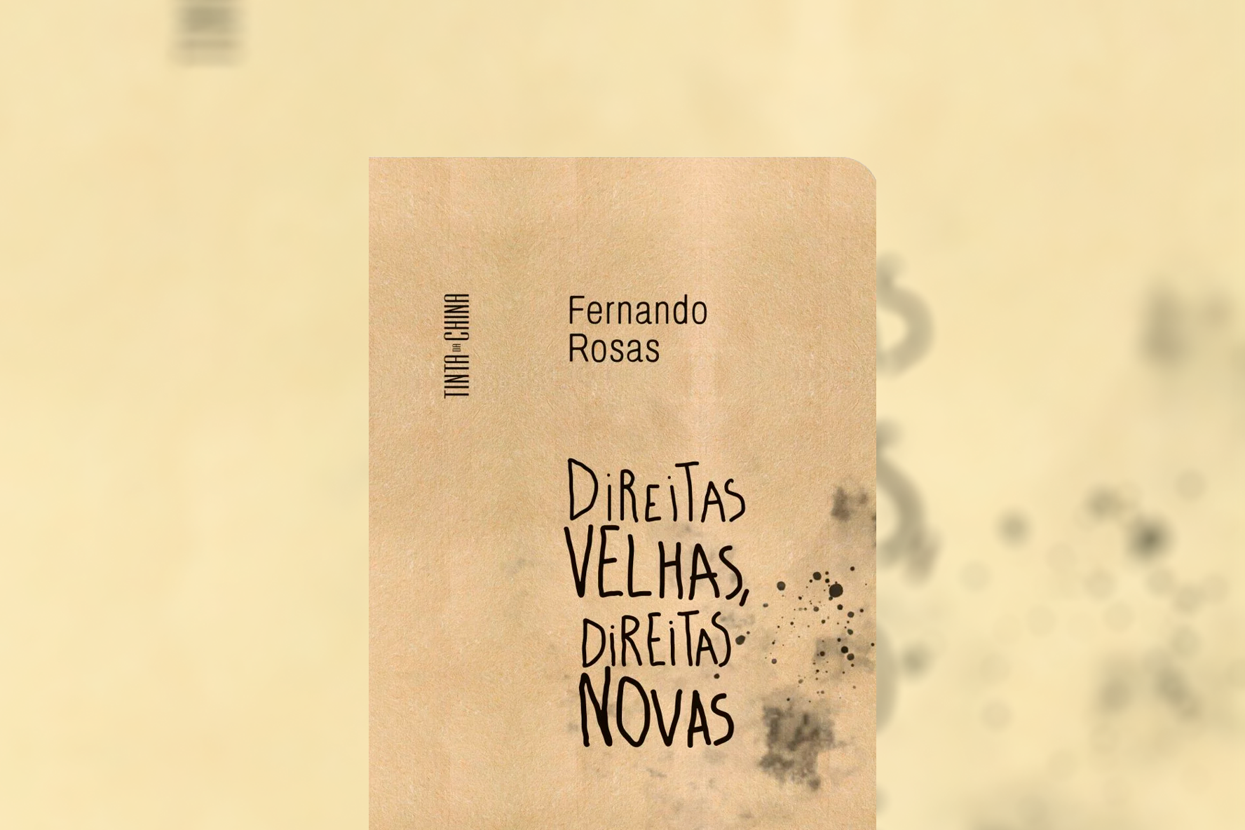 Fernando Rosas apresenta o seu novo livro, “Direitas Velhas, Direitas Novas”, em Lisboa